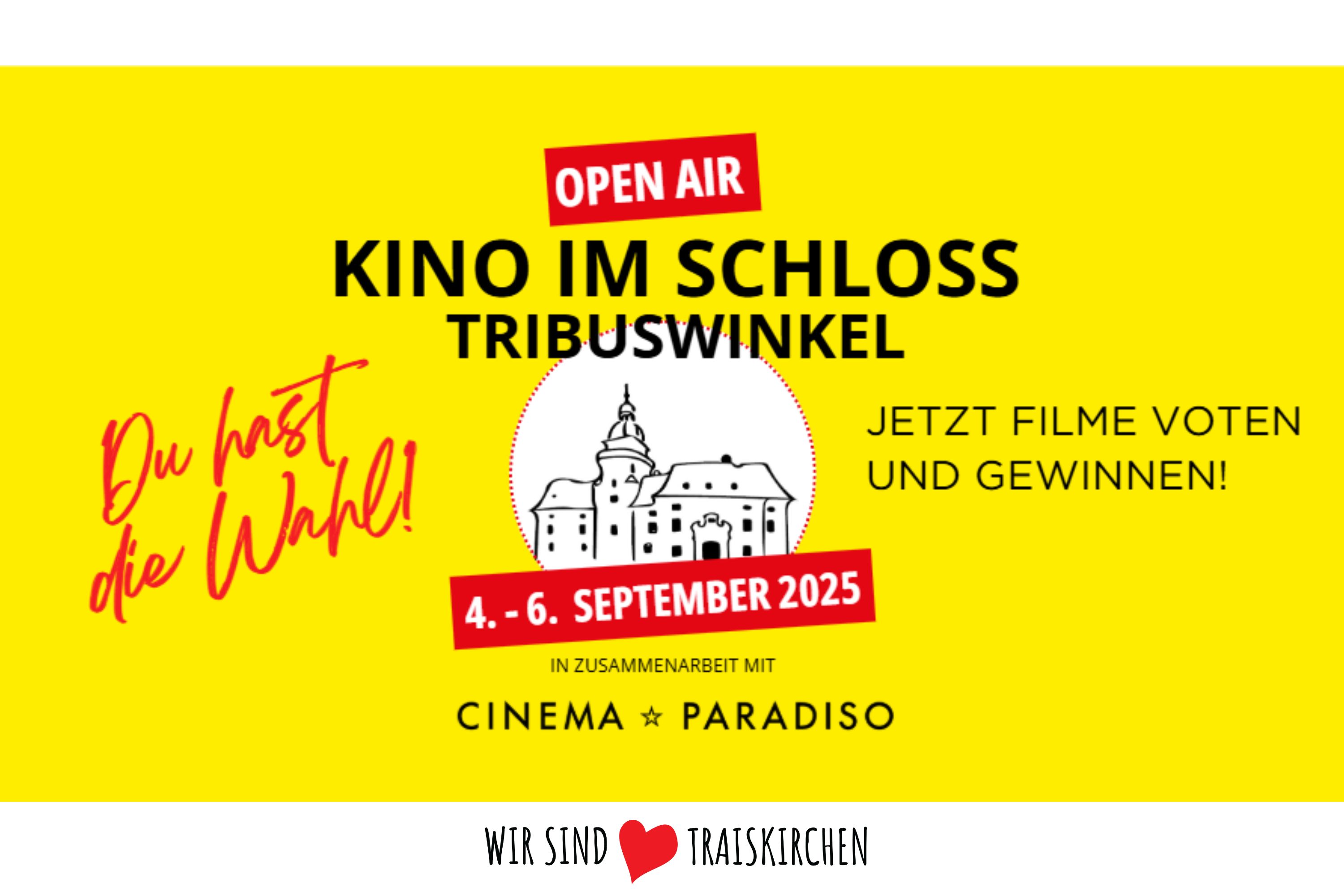 Flyer: OPEN AIR KINO IM SCHLOSS TRIBUSWINKEL